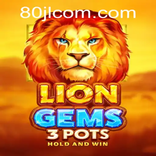 Unveiling LionGems3pots: A Captivating Adventure with 80 JL