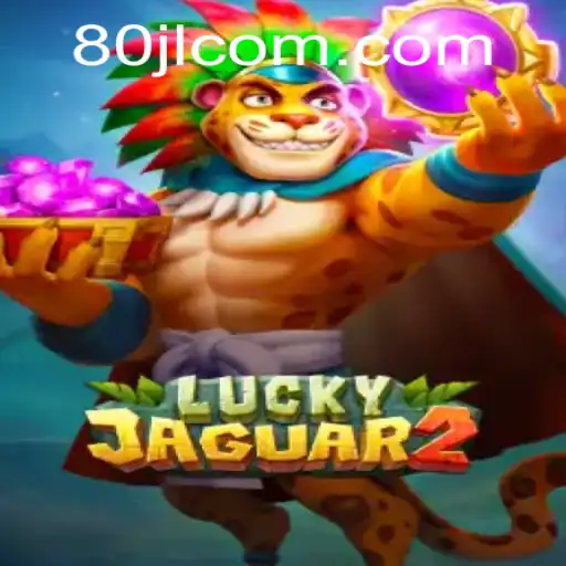 Exploring the Thrilling World of Luckyjaguar2: Unveiling the Secrets of 80 JL