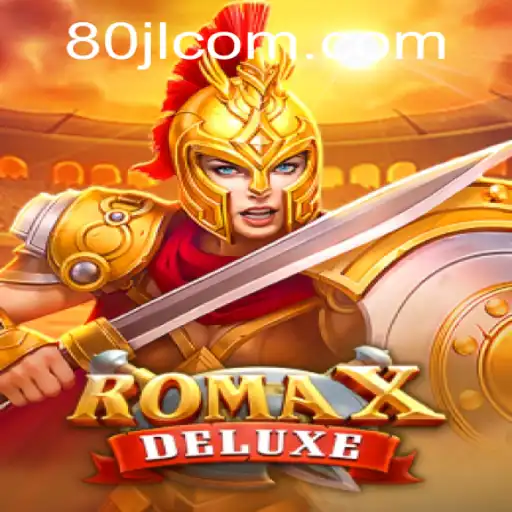 Exploring RomaXDeluxe - The Ultimate Gaming Experience with 80 JL